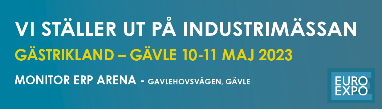 Träffa våra experter på EURO EXPO Industrimässa i Gävle 10-11 maj