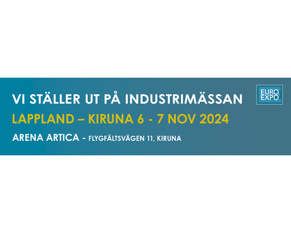 Träffa våra experter på EURO EXPO Industrimässa i Kiruna 6-7 november